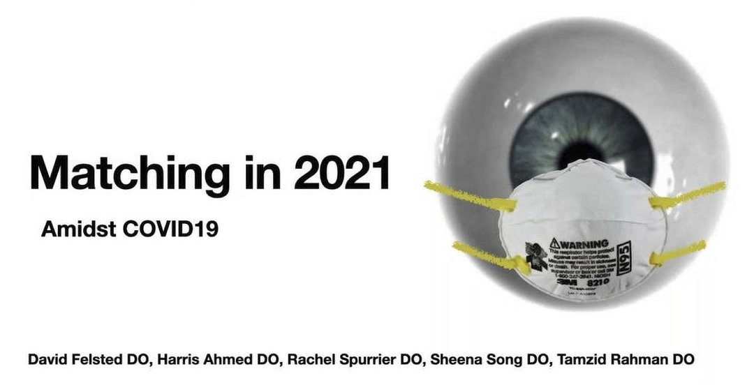 Matching in 2021 Amidst Covid 19